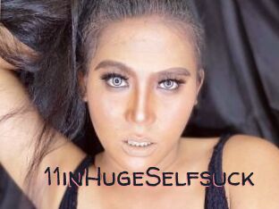 11inHugeSelfsuck