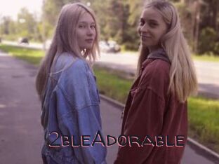 2bleAdorable