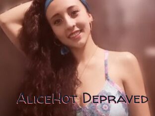 AliceHot_Depraved