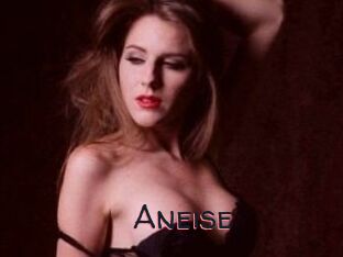 Aneise
