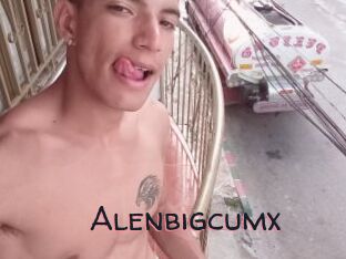 Alenbigcumx
