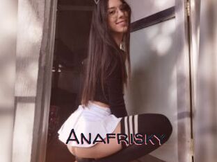 Anafrisky