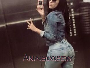 Anaisxxxsexy