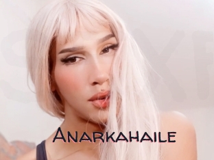 Anarkahaile