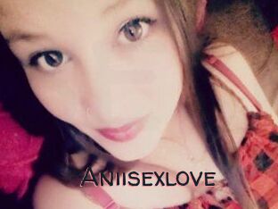 Aniisexlove