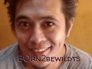 B0rn2bewildts