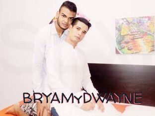 BRYAMyDWAYNE
