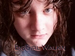 BigGirl_Walkin