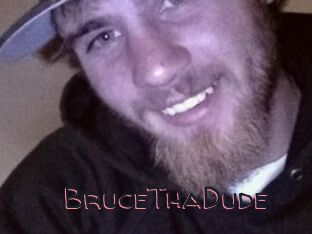 BruceThaDude