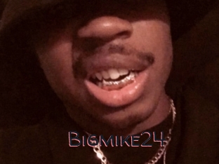 Bigmike24