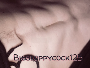 Bigsloppycock125