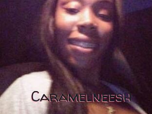 Caramelneesh