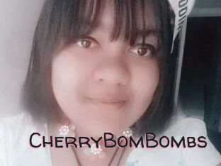 CherryBomBombs