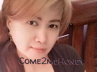 Come2meHoney
