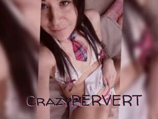 CrazyPERVERT