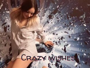 Crazy_wishes