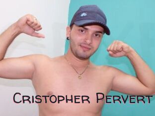 Cristopher_Pervert