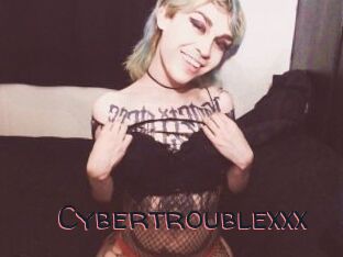 Cybertroublexxx