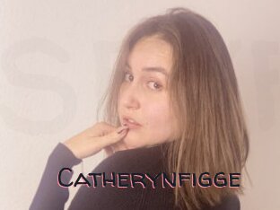 Catherynfigge