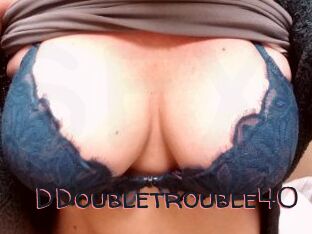DDoubletrouble40