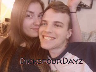 DicksfourDayz
