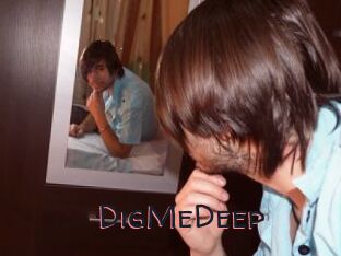 DigMeDeep