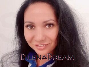 DilenaDream