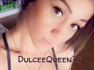 DulceeQueen73