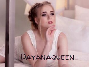 Dayanaqueen