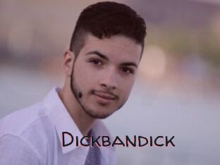 Dickbandick