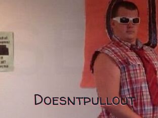 Doesntpullout