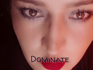 Dominate