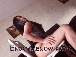 Enjoymenow_xx69