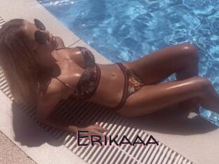 Erikaaa