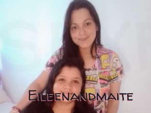Eileenandmaite