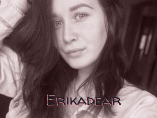 Erikadear