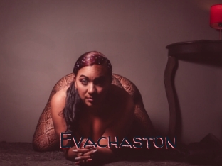 Evachaston