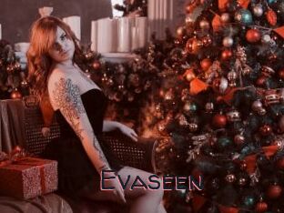 Evaseen