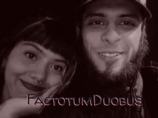 FactotumDuobus
