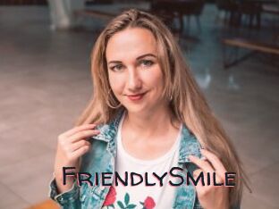 FriendlySmile