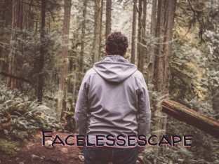 Facelessescape