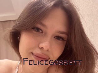 Felicegossett