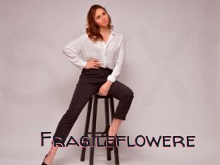 Fragileflowere