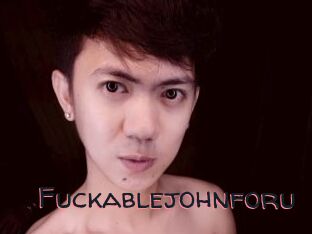 Fuckablejohnforu