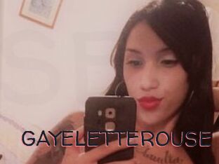 GAYELETTEROUSE