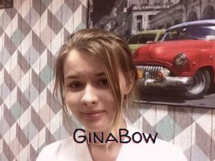 GinaBow