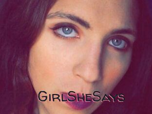 GirlSheSays
