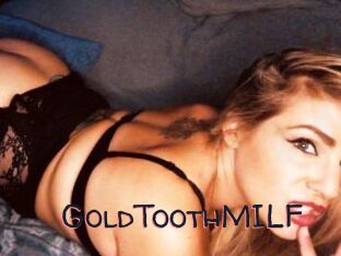 GoldToothMILF