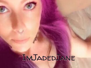 ImJadedJane