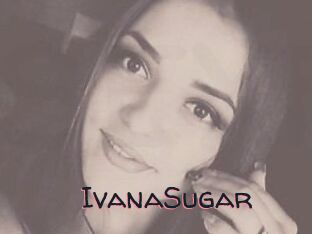 Ivana_Sugar